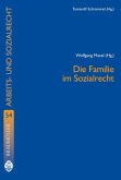 Die Familie im Sozialrecht (f. Österreich) Die Familie im Sozialrecht (f. Österreich)