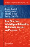 New Directions in Intelligent Interactive Multimedia Systems and Services - 2