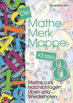 Die Mathe-Merk-Mappe Klasse 8 - Bahrenberg, Renate