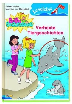 Bibi Blocksberg, Verhexte Tiergeschichten - Wolke, Rainer;Bornstädt, Matthias von