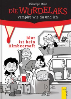 Cover Die Wurdelaks - Blut ist kein Himbeersaft