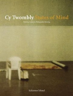 Cy Twombly: States Of Mind - Twombly, Cy