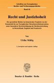 Recht und Justizhoheit.