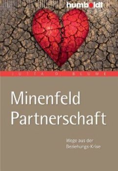 Minenfeld Partnerschaft - Blume, Jutta D.