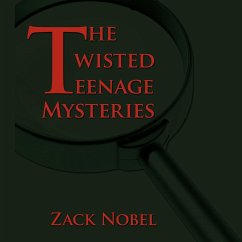 The Twisted Teenage Mysteries