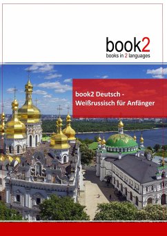 book2 Deutsch - Weißrussisch für Anfänger - Schumann, Johannes