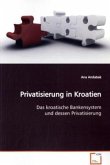 Privatisierung in Kroatien