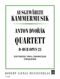 Klavierquartett D-Dur op. 23, Violine, Viola, Violoncello und Klavier, Partitur und Stimmen - Dvorak, Antonin