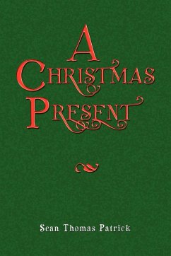 A Christmas Present - Patrick, Sean Thomas