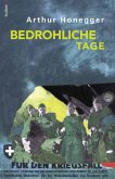 Bedrohliche Tage