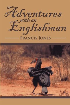 Adventures with an Englishman - Jones, Francis