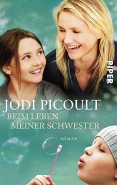 Beim Leben meiner Schwester - Picoult, Jodi