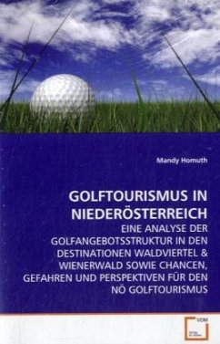 GOLFTOURISMUS IN NIEDERÖSTERREICH - Homuth, Mandy