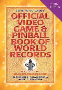 Twin Galaxies' Official Video Game & Pinball Book Of World Records; Arcade Volume, Third Edition - Day, Walter