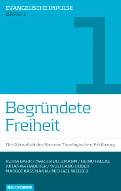 Begründete Freiheit - Martin Heimbucher