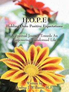 H.O.P.E Holding Onto Positive Expectations