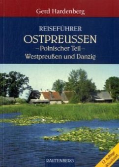 Reiseführer Ostpreußen, Polnischer Teil - Hardenberg, Gerd