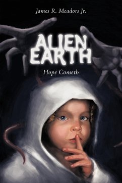 Alien Earth - Meadors, James R. Jr.