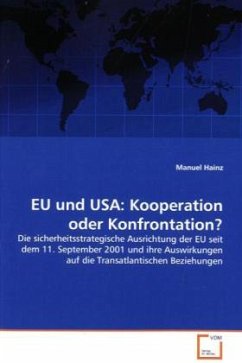 EU und USA: Kooperation oder Konfrontation? - Hainz, Manuel