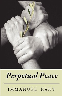 Perpetual Peace - Kant, Immanuel