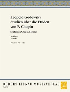 Studien über die Etüden von F. Chopin - Godowsky, Leopold