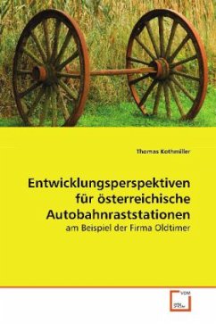 Cover Entwicklungsperspektiven für österreichische Autobahnraststationen