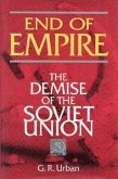 End of Empire: The Demise of the Soviet Union