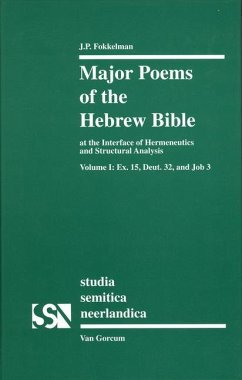 Major Poems of the Hebrew Bible - Fokkelman, Jan