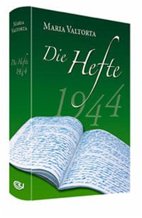 Die Hefte 1944 - Valtorta, Maria