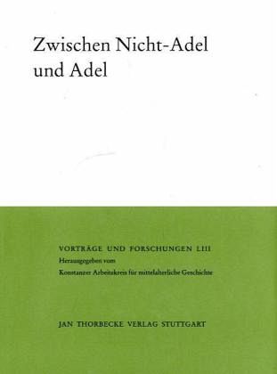 Zwischen Nicht-Adel und Adel