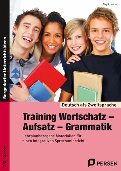 Training Wortschatz - Aufsatz - Grammatik. 7./8. Klasse - Lascho, Birgit