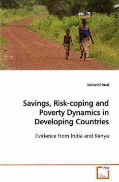 Savings, Risk-coping and Poverty Dynamics in Developing Countries