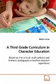 A Third Grade Curriculum in Character Education