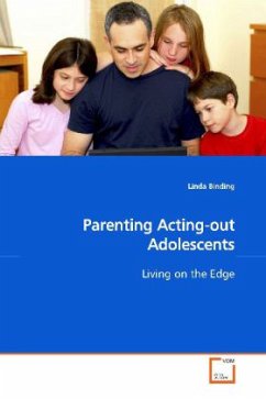 Parenting Acting-out Adolescents - Binding, Linda