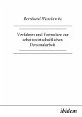 Verfahren und Formulare zur arbeitswirtschaftlichen Personalarbeit.