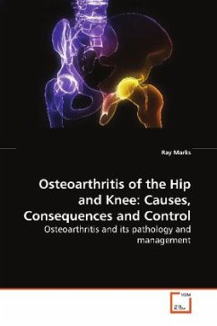 Osteoarthritis of the Hip and Knee: Causes, Consequences and Control - Marks, Ray