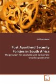 Post Apartheid Security Policies in South Africa