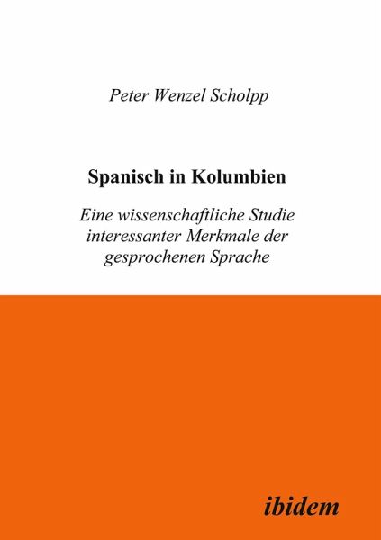 Spanisch in Kolumbien Spanisch in Kolumbien