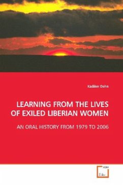 LEARNING FROM THE LIVES OF EXILED LIBERIAN WOMEN - Dahn, Kadiker