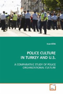 POLICE CULTURE IN TURKEY AND U.S. - BÖKE, Kaan