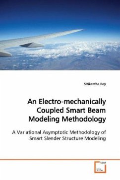 An Electro-mechanically Coupled Smart Beam Modeling Methodology - Roy, Sitikantha
