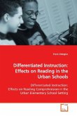 Differentiated Instruction: Effects on Reading in the Urban Schools
