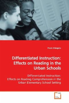 Differentiated Instruction: Effects on Reading in the Urban Schools - D'Angelo, Frank