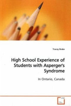 High School Experience of Students with Asperger's Syndrome - Brake, Tracey