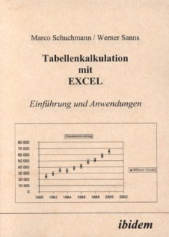 Tabellenkalkulation mit Excel - Schuchmann, Marco;Sanns, Werner