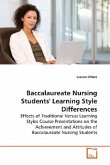 Baccalaureate Nursing Students' Learning Style Differences Baccalaureate Nursing Students' Learning Style Differences