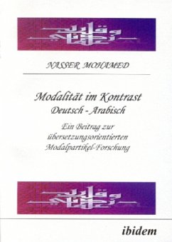 Modalität im Kontrast Deutsch-Arabisch - Mohamed, Nasser