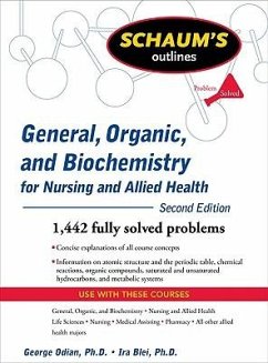 Schaum's Outline of General, Organic, and Biochemistry for Nursing and Allied Health - Odian, George; Blei, Ira