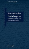 Jenseits des Unbehagens Jenseits des Unbehagens