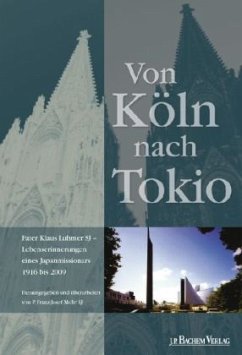 Von Köln nach Tokio - Luhmer, Klaus